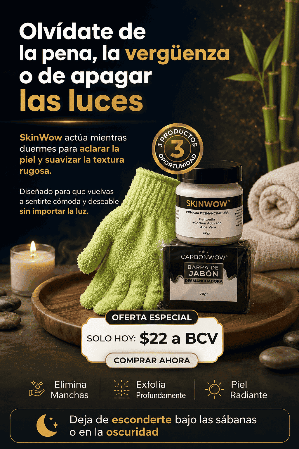 KIT SKINWOW... RECUPERA LA CONFIANZA EN TI